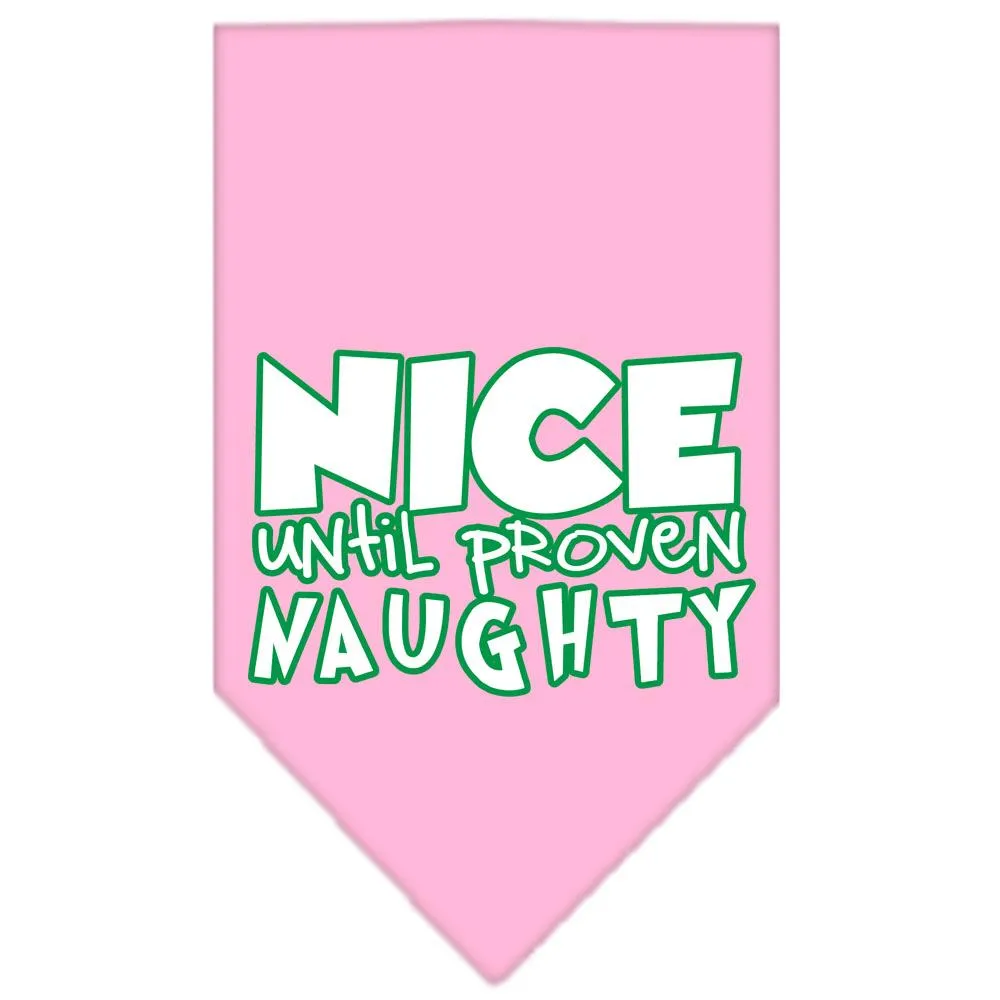 Nice Until Proven Naughty Screen Print Pet Bandana Light Pink Size Large